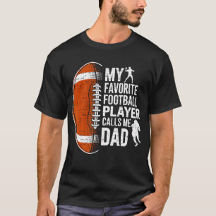 Mein Lieblingsfußballspieler nennt mich Dad Vater' T-Shirt
