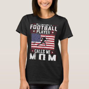 Mein Lieblingsfußballspieler nennt mich Mama Mothe T-Shirt