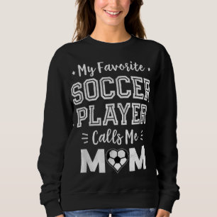 Mein Lieblingsfußballspieler nennt mich Mama Niedl Sweatshirt