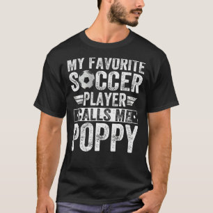 Mein Lieblingsfußballspieler nennt mich Mohntraine T-Shirt