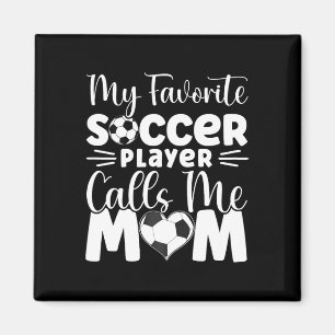 Mein Lieblingsfußballspieler nennt mich Mom Cute S Magnet