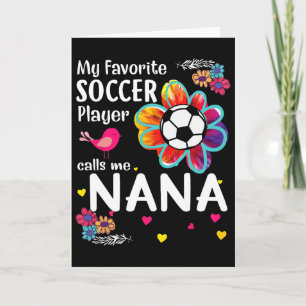 Mein Lieblingsfußballspieler nennt mich Nana Socce Karte