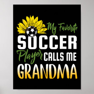 Mein Lieblingsfußballspieler nennt mich Oma Sonnen Poster