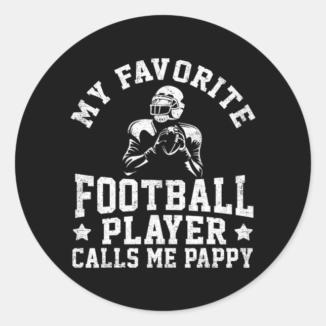Mein Lieblingsfußballspieler nennt mich Pappy Runder Aufkleber (Vorderseite)