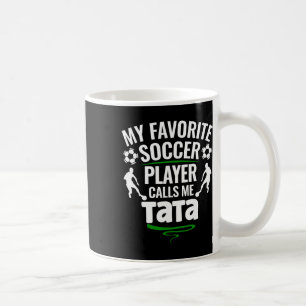 Mein Lieblingsfußballspieler nennt mich S Brust Kaffeetasse