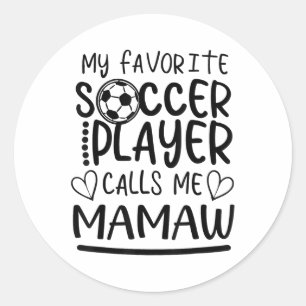 Mein Lieblingsfußballspieler ruft mich Mamaw an Runder Aufkleber