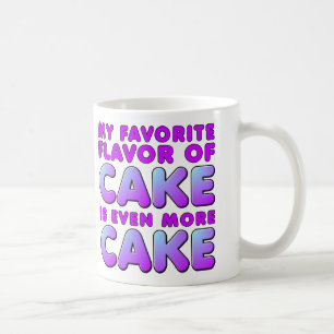 Mein Lieblingsgeschmack von Kuchen Lustiger Becher Kaffeetasse