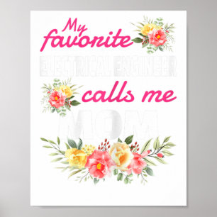 Mein Lieblingsingenieur nennt mich Mama Poster