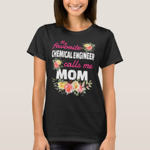 Mein Lieblingsingenieur nennt mich Mama T-Shirt