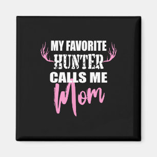 Mein Lieblingsjäger nennt mich Mama Hirsch Jagd Ge Magnet