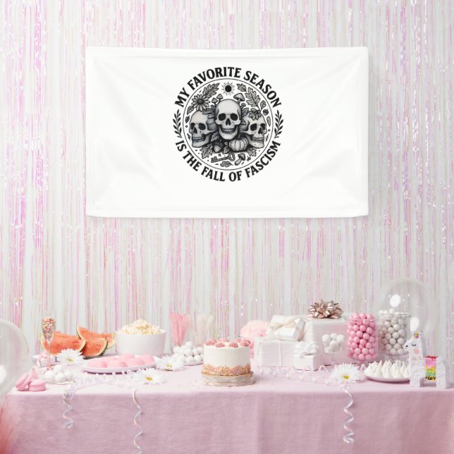 Mein Lieblingsjahrzeit ist der Herbst des Faschism Banner (Party)