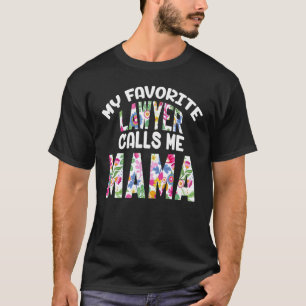 Mein Lieblingsjurist nennt mich Mama Proud Day T-Shirt