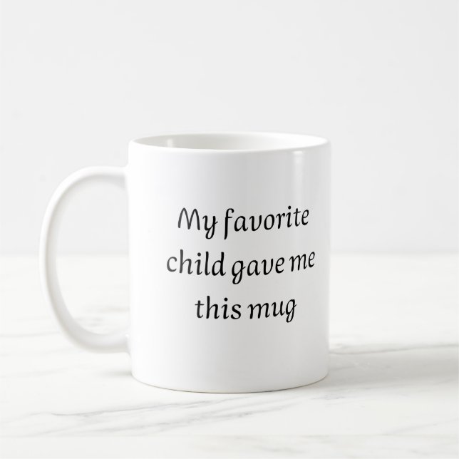 Mein Lieblingskind gab mir diese Tasse, den Vatert Kaffeetasse (Links)