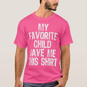 Mein Lieblingskind gab mir diesen lustigen Mama-Va T-Shirt