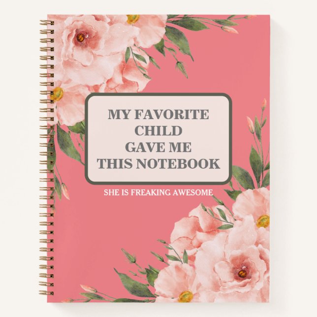 MEIN LIEBLINGSKIND GAB MIR DIESES NOTEBOOK Customi Notizbuch (Vorderseite)