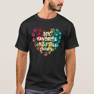 Mein Lieblingskind hat Pfoten T-Shirt