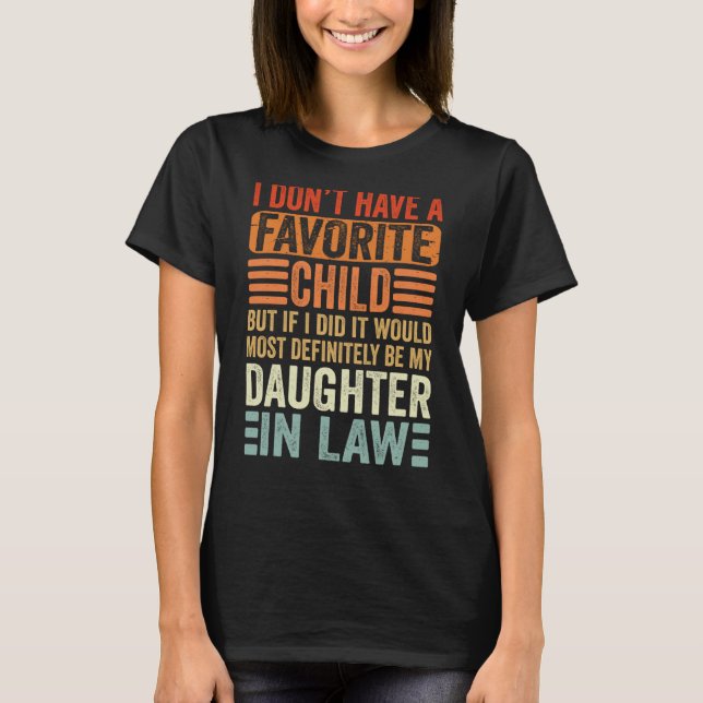 Mein Lieblingskind, meine Tochter, T-Shirt (Vorderseite)