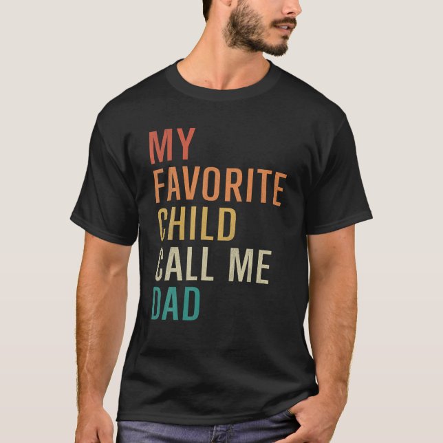 Mein Lieblingskind nennt mich Vater Funny Vathers  T-Shirt (Vorderseite)