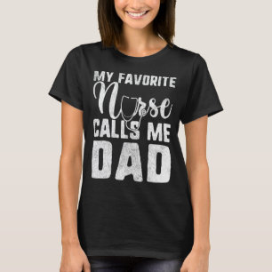 Mein Lieblingskrankenpfleger nennt mich Dad  Vater T-Shirt
