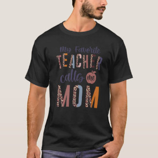 Mein Lieblingslehrer nennt mich Mama Leopard für M T-Shirt