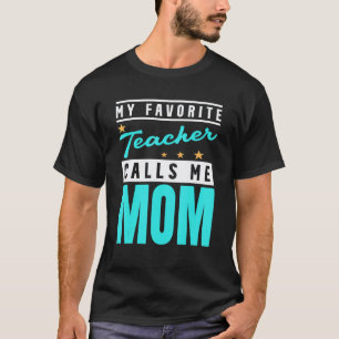 Mein Lieblingslehrer nennt mich Mutti Lehrer-Mutt T-Shirt