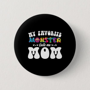 Mein Lieblingsmonster nennt mich Mama Spaß Mutter Button