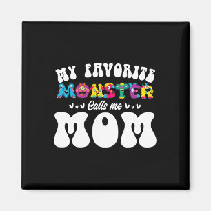 Mein Lieblingsmonster nennt mich Mama Spaß Mutter  Magnet