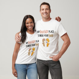 Mein Lieblingsort ist in deiner Umarmung, T-Shirt