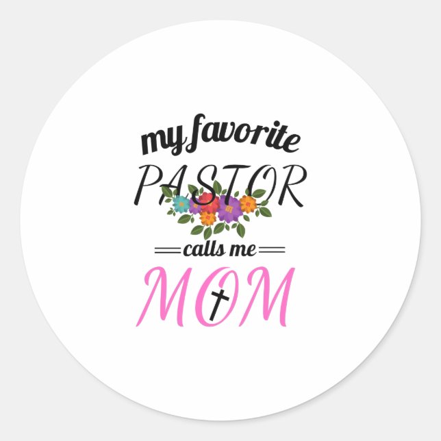 Mein Lieblingspastor nennt mich Mama - Christlich Runder Aufkleber (Vorderseite)