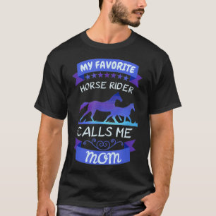 Mein Lieblingspferder nennt mich Mama Dressage Eng T-Shirt