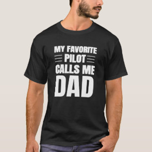 Mein Lieblingspilot ruft mich Vater Aviation Airpl T-Shirt