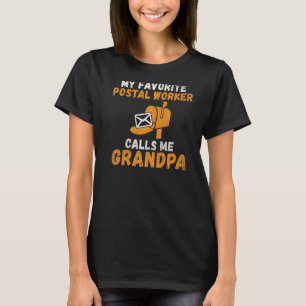 Mein Lieblingspostarbeiter nennt mich Großvater Po T-Shirt