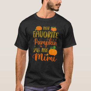 Mein Lieblingspumpkin nennt mich Mimi Pumpkin Spic T-Shirt