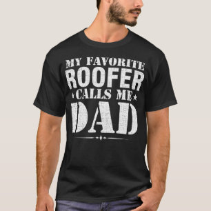 Mein Lieblingsroofer nennt mich Vater Funny Vathda T-Shirt