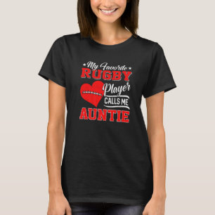 Mein Lieblingsrugbyspieler nennt mich Tante T-Shirt