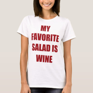mein Lieblingssalat ist Wein T-Shirt