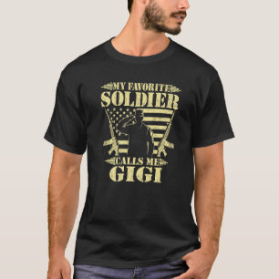 Mein Lieblingssoldat nennt mich Gigi Proud Militär T-Shirt