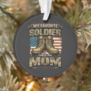 Mein Lieblingssoldat nennt mich Mama Ornament