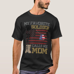 Mein Lieblingssoldat nennt mich Mama Proud Army Ma T-Shirt
