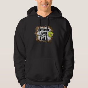 Mein Lieblingsspieler nennt mich Lala Tennis Mutte Hoodie
