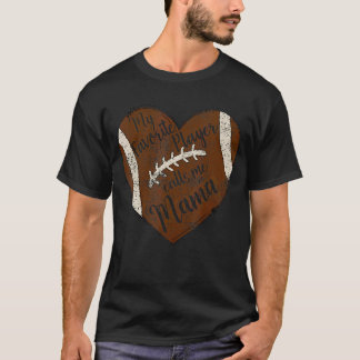 Mein Lieblingsspieler nennt mich Mama Football Hea T-Shirt