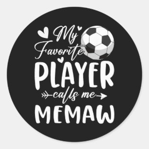 Mein Lieblingsspieler nennt mich Memaw Fußballspie Runder Aufkleber