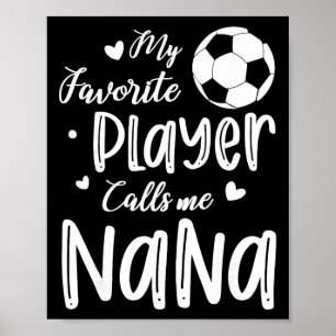 Mein Lieblingsspieler nennt mich Nana Fußballspiel Poster