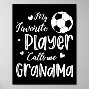 Mein Lieblingsspieler nennt mich Oma Fußballspiele Poster