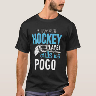 Mein Lieblingsspieler nennt mich Pogo Hockey T-Shirt