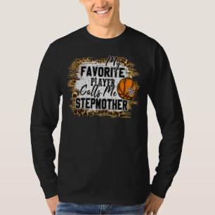 Mein Lieblingsspieler nennt mich Stepmutter Basket T-Shirt