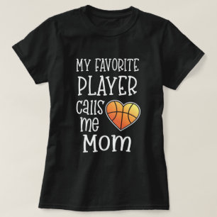 Mein Lieblingsspieler ruft mich Mama-Basketball an T-Shirt