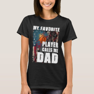 Mein Lieblingsspieler ruft mich Vater Basketball a T-Shirt