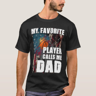 Mein Lieblingsspieler ruft mich Vater Basketball a T-Shirt