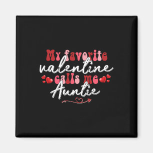 Mein LieblingsValentine nennt mich Tantentinertal Magnet